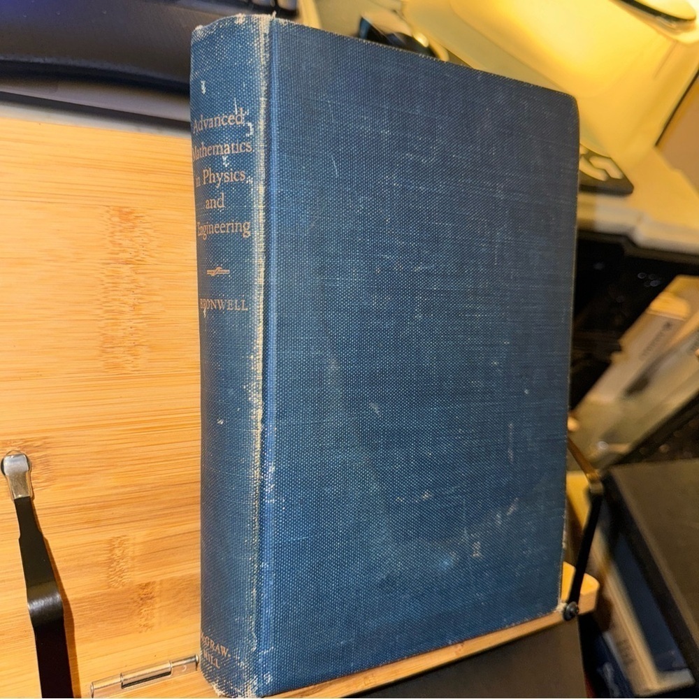 ADVANCED MATHEMATICS IN PHYSICS AND ENGINEERING By Arthur Bronwell 1953